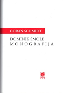 Goran Schmidt: Dominik Smole